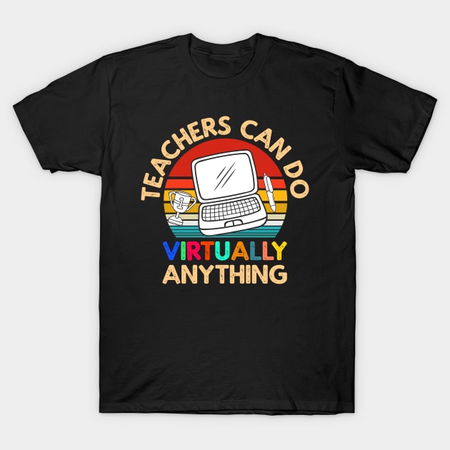 Teachers Virtually Can Do Anything Virtual Teacher vintage retro sunset style T-Shirt by heidiki.png